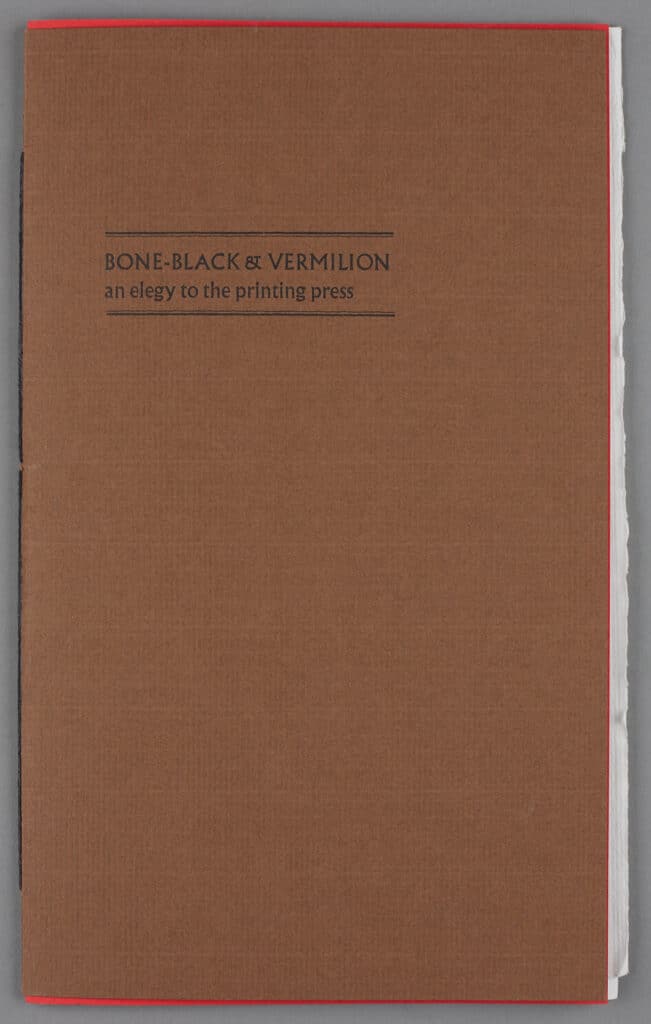 BONE-BLACK & VERMILION: an Elegy to the Printing Press