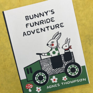 Art Hazelwood: <br><i>Bunny’s Funride Adventure</i>