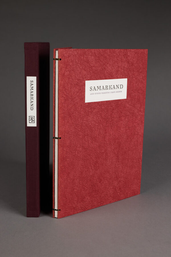 Rainmaker Editions: <br><i>Samarkand and Other Markets I Have Known</i>