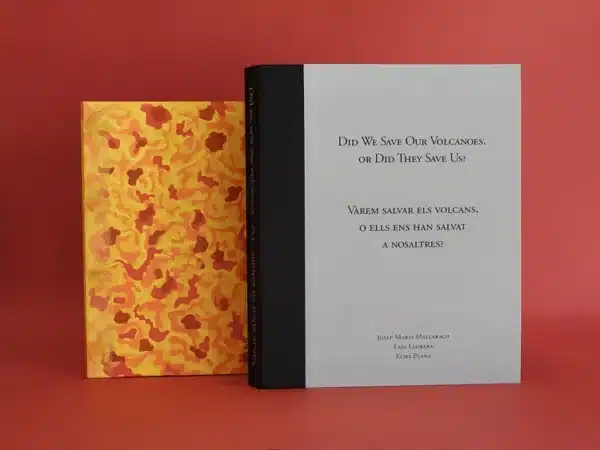 Elies Plana:<br><i>Did we save our volcanoes or did they save us?</i>